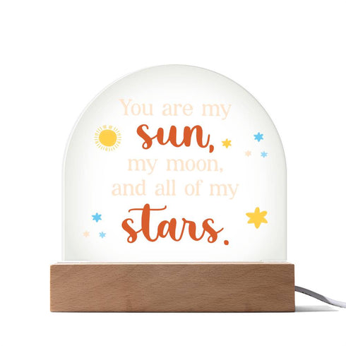 My sun , Moon & Stars - Led Dome Plaque