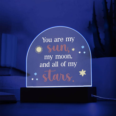 My sun , Moon & Stars - Led Dome Plaque