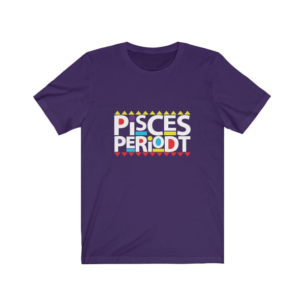 Pisces Periodt T-shirt